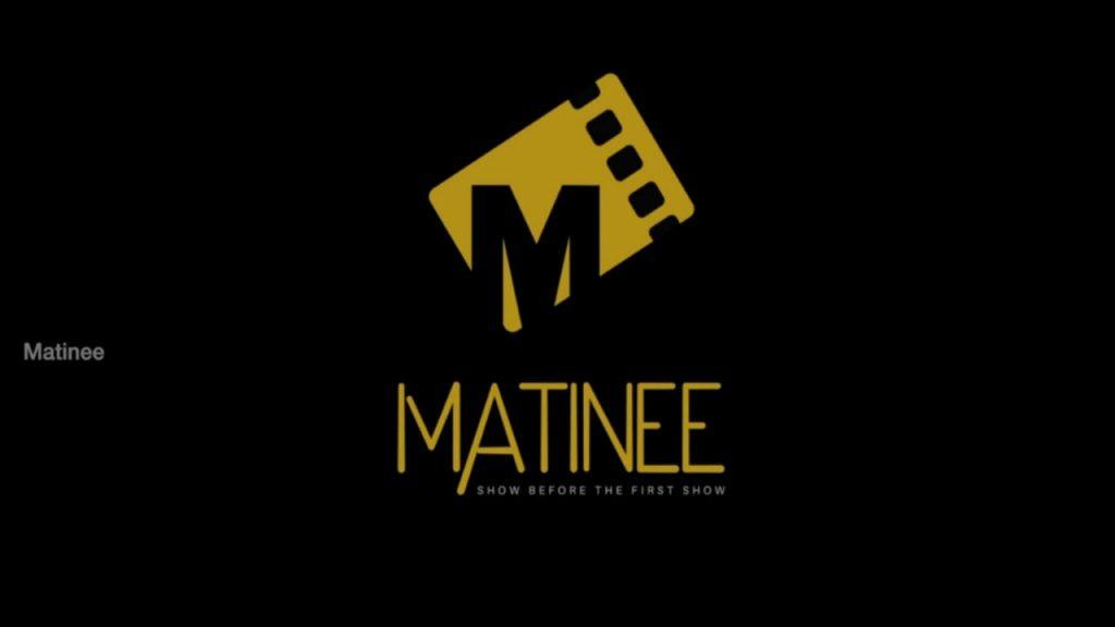matinee show
