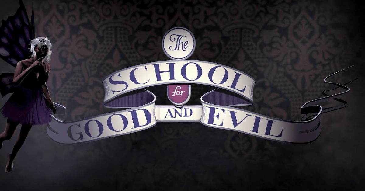 The School for Good and Evil
