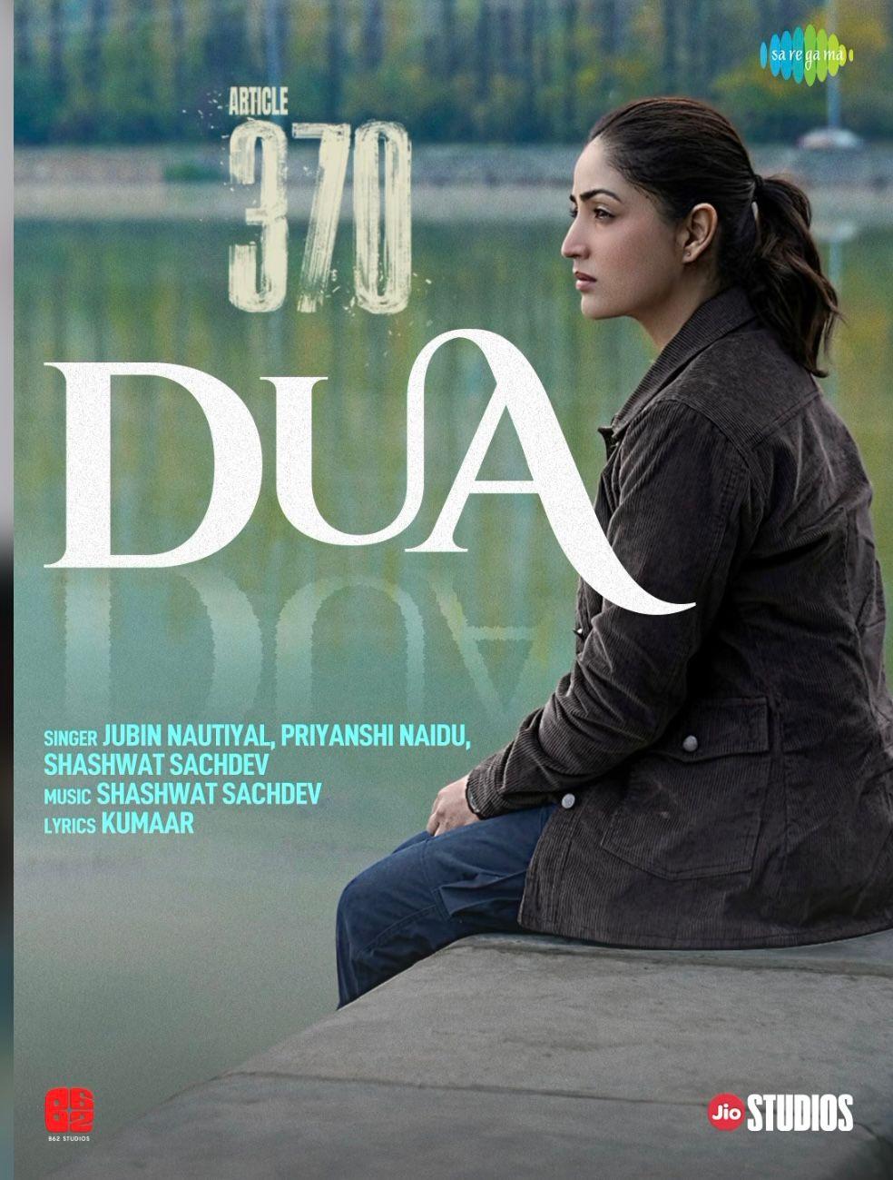 Yami Gautam’s film Article 370’s first song “Dua” is a soulful ode to those who serve the nation. Out now!