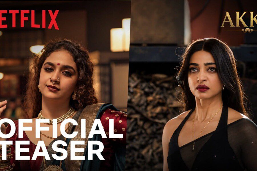 In A Kingdom Built By Women, Keerthy Suresh And Radhika Apte Collide In A Gangster SagaNetflix and YRF Entertainment’s ‘Akka’ Premieres October 30, 2026Marking Keerthy Suresh’s birthday, the Akka teaser introduces Bhavani, Rudra and the kingdom of Pernuru