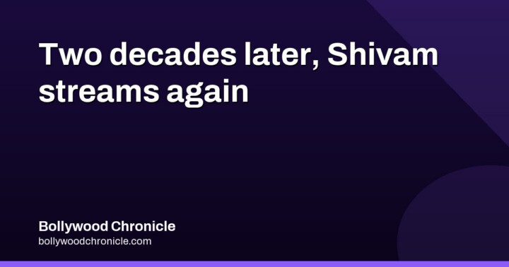 Shivam returns on Prime Video after two decades