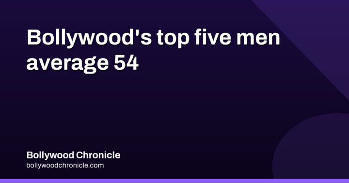 Bollywood's top male stars average 54 as studios bet on youth