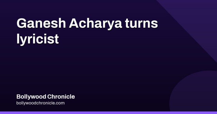 Ganesh Acharya writes his first song, Sonu Nigam sings it