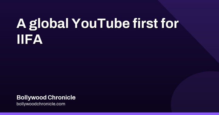 IIFA 2027 brings first global YouTube livestream to Abu Dhabi