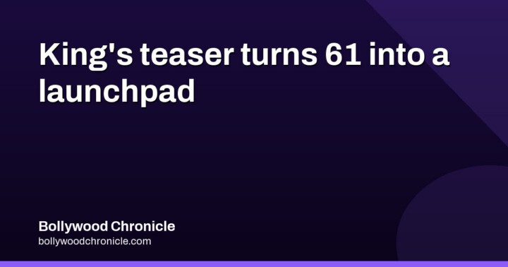 King teaser may mark Shah Rukh Khan's 61st birthday
