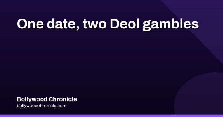 A Deol vs Deol box-office test