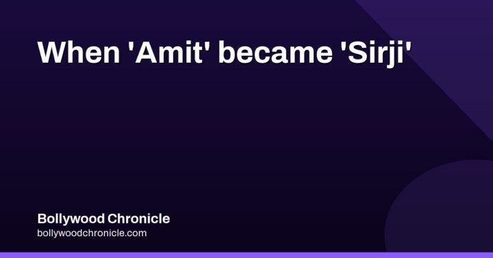 When 'Amit' became 'Sirji' for Kader Khan